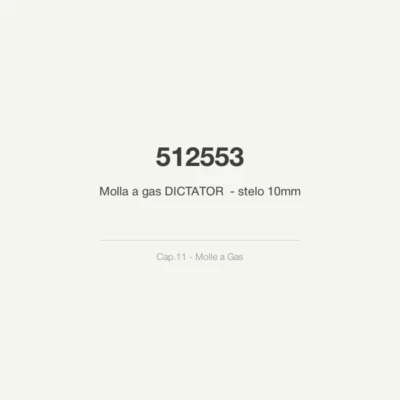 Molla a gas DICTATOR 512553 - stelo 10mm